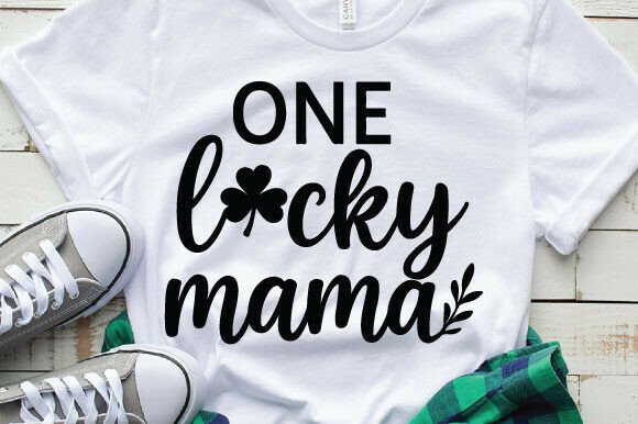 Download One Lucky Mama SVG, St Patrick's Day Png - Premium Resources